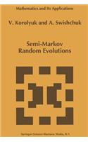 Semi-Markov Random Evolutions
