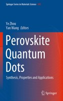 Perovskite Quantum Dots