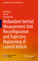 Redundant Inertial Measurement Unit Reconfiguration and Trajectory Replanning of Launch Vehicle