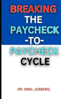 Breaking the Paycheck-to-Paycheck Cycle