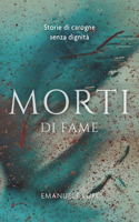 Morti di fame English Version