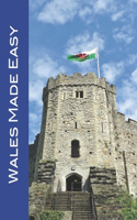 Wales Made Easy