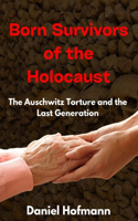 Born Survivors of the Holocaust