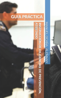 Guia Práctica. Instrucción de Diligencias de Prevención, Atestado