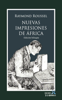 Nuevas Impresiones de África (edición bilingüe)