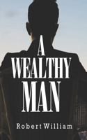 Wealthy Man