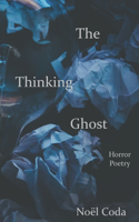 Thinking Ghost
