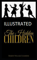 The Hidden Children Illustrated