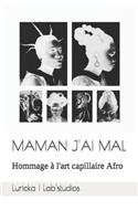 Maman j'Ai Mal