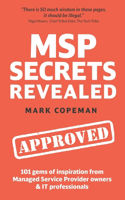 MSP Secrets Revealed