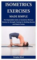 Isometrics Exercises Made Simple