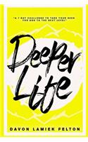 Deeper Life