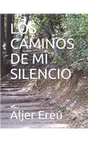 Caminos de Mi Silencio