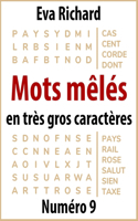 Mots mêlés en très gros caractères, Numéro 9: Livre d'activités