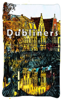 Dubliners by James Joyce