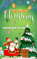 Ultimate Christmas Coloring Book For Kids