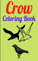 Crow Coloring Book: This Amazing Crow And more Birds Coloring Pages for Everyone Draw Coloring Crow