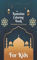 My Ramadan Coloring Book For Kids The Month Of Holy Quran