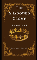 Shadowed Crown