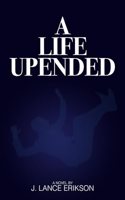 Life Upended