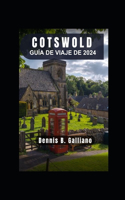 Guía de Viaje de Cotswold 2024: Un tapiz intemporal de paisajes pintorescos, pueblos con encanto y un rico patrimonio cultural.