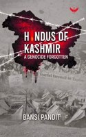 Hindus Of Kashmir: A Genocide Forgotten