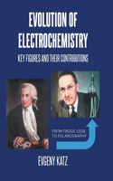Evolution of Electrochemistry
