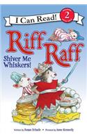 Riff Raff: Shiver Me Whiskers!: (I Can Read Level 2)