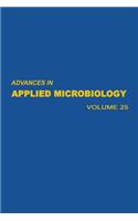 Advances in Applied Microbiology Vol 25