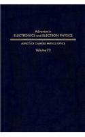 Adv Electronics Electron Physics V73: (Advances in Electronics and Electron Physics)