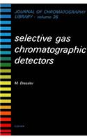 Selective Gas Chromatographic Detectors