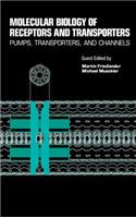 Molecular Biology of Receptors and Transporters: Pumps, Transporters and Channels