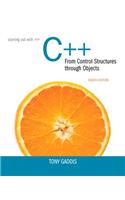 Starting Out With C++ from Control Structures to Objects