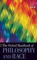 Oxford Handbook of Philosophy and Race