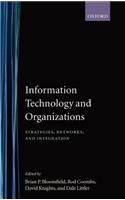 Information Technology and Organizations