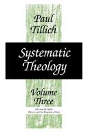 Systematic Theology, Volume 3
