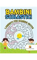 Bambini Scolastici: Labirinti Per Bambini Giochi