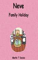 Neve - Family Holiday