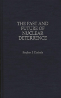 Past and Future of Nuclear Deterrence
