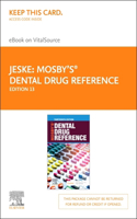 Mosby's Dental Drug Reference - Elsevier eBook on Vitalsource (Retail Access Card): Mosby's Dental Drug Reference - Elsevier eBook on Vitalsource (Retail Access Card)