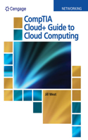 CompTIA Cloud+ Guide to Cloud Computing