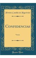 Confidencias: Versos (Classic Reprint)