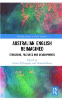 Australian English Reimagined