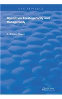 Mycotoxin Teratogenicity and Mutagenicity