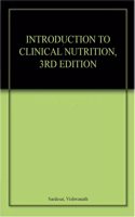Introduction to Clinical Nutrition 3rd edn