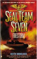 Seal Team Seven: Firestorm: Firestorm