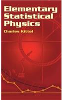 Elementary Statistical Physics