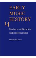 Early Music History: Studies in Medieval and Early Modern Music