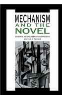 Mechanism and the Novel