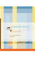 Communication Theories in Action: An Introduction (with Infotrac)(English)